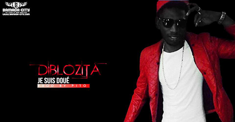 DIBLOZITA - JE SUIS DOUÉ - PROD BY PITO