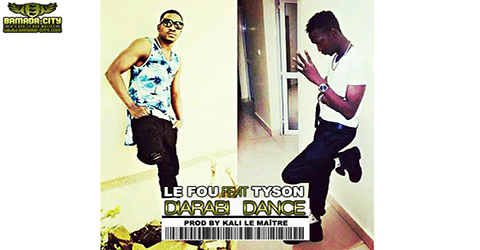 LE FOU FEAT TYSON - PROD BY KALI LE MAITRE