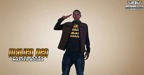 MASTER BOUBA - MALIEN DEN - PROD BY EMMANO