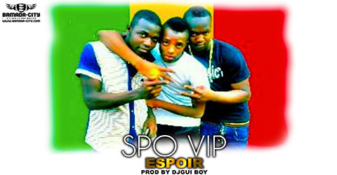 SPO VIP - ESPOIR - PROD BY DJIGUI BOY