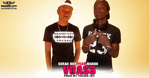 SUGAR BOY FEAT MAROU - VGASS - PROD BY YOUNG IZII