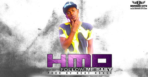 HMO - FOLLOW ME BABY - PROD BY BEAT HOUSE