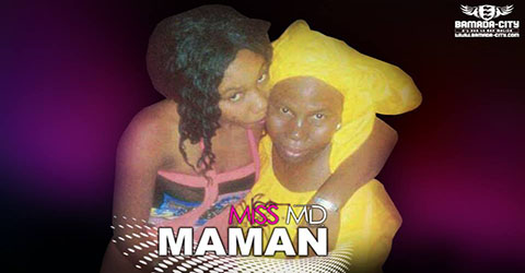 MISS MD - MAMAN