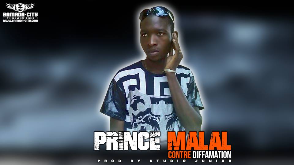 PRINCE MALAL - CONTRE DIFFAMATION - PROD BY STUDIO JUNIOR