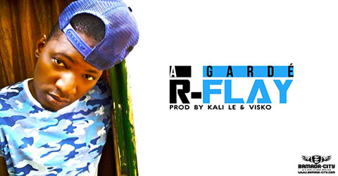 R-FLAY - A GARDÉ - PROD BY KALE MAITRE & VISKO