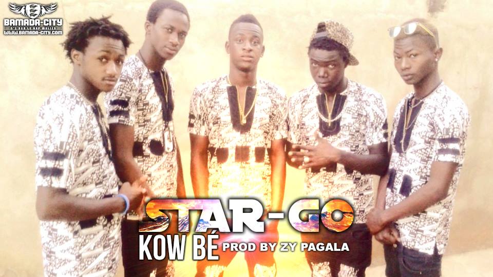 STAR-GO - KOW BÉ - PROD BY ZY PAGALA