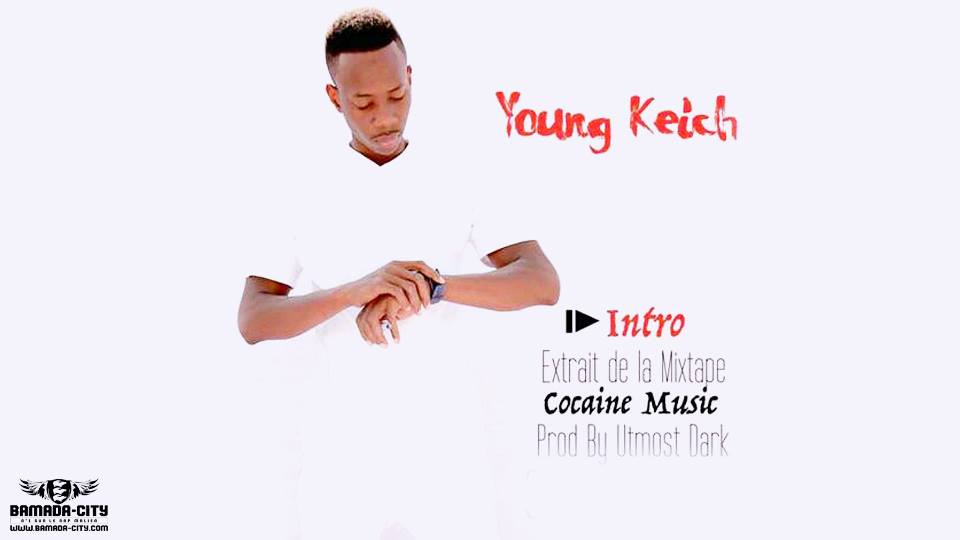 YOUNG KEICH - INTRO - PROD BY UTMOST DARK