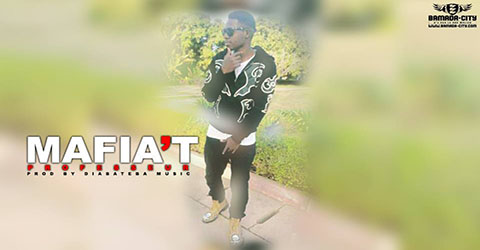 MAFIA'T - PROD FESSEUR - PROD BY DIABATEBA MUSIC