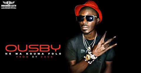 OUSBY - NE MA KOUMA FOLO - PROD BY ZACK