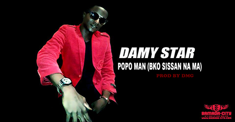 DAMY STAR - POPO MAN (BKO SISSAN NA MA) (SON)