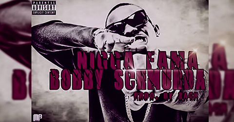 NIGGA FAMA - BOBBY SCHMURDA (SON)