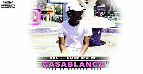 RBA Feat. NIAMÉ DEALER - CASABLANCA (SON)