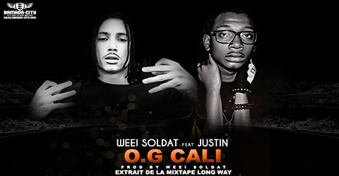 WEEI SOLDAT Feat. JUSTIN - O.G CALI (SON)
