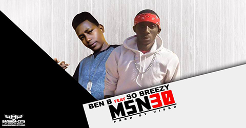 BEN B Feat. SO BREEZY - MSN30 (SON)