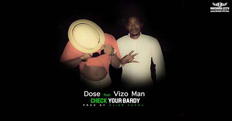 dose-kebe-feat-vizo-man-chek-your-bardy-prod-by-djine-papou