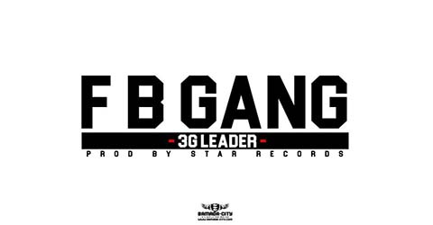 f-b-gang-3g-leader-prod-by-star-records