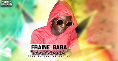 fraine-baba-marwana-prod-by-kali-le-maitre