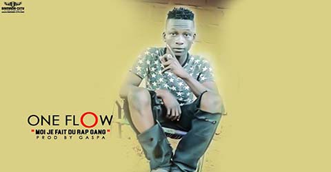 one-flow-moi-je-fait-du-rap-gang-prod-by-gaspa