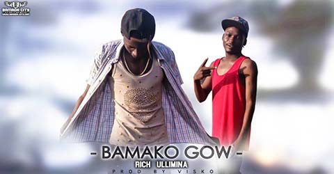 rich-ullimina-bamako-gow-prod-by-visko