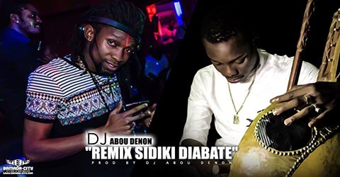 dj-abou-denon-remix-sidiki-diabate-prod-by-dj-abou-denon