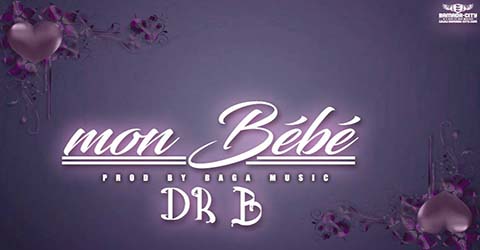 dr-b-mon-bebe-prod-by-baga-music