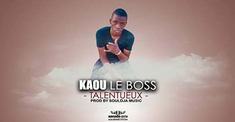 kaou-le-boss-talentux-prod-by-souldja-music