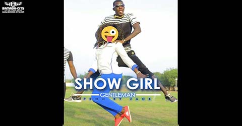 gentleman-show-girl-prod-by-zack