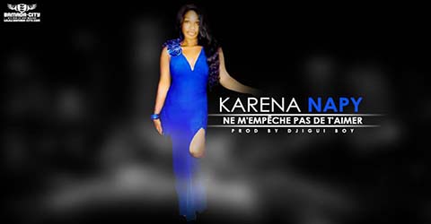 karena-napy-ne-mempe%cc%82che-pas-de-taimer-prod-by-djigui-boy