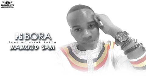 mamoud-sam-pg-bora-prod-by-djine-papou