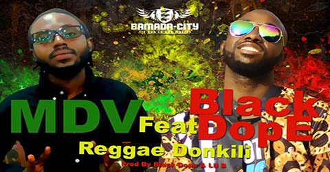 mdv-feat-black-dope-reggae-donkili-prod-by-black-dope