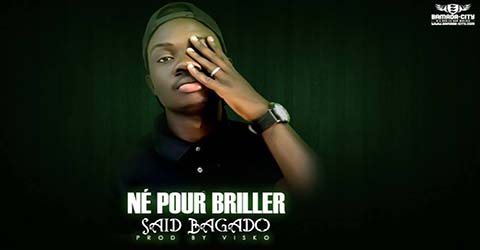 said-bagado-ne-pour-briller-prod-by-visko