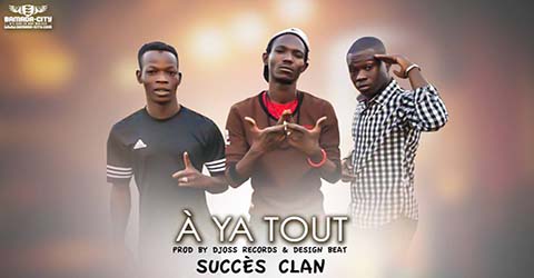 succes-clan-a-ya-tout-prod-by-djoss-recrods-design-beat