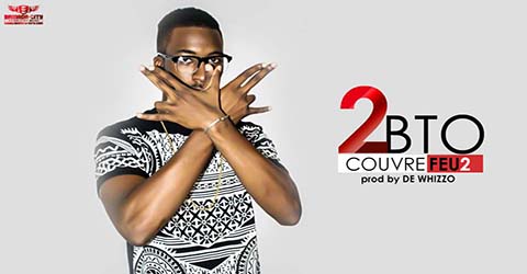 2bto-couvre-feu-2-prod-by-de-whizzo