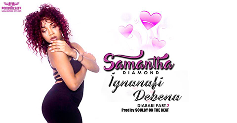 Samantha Diamond - Diarabi Part. 2 (Ignanafi Debena)