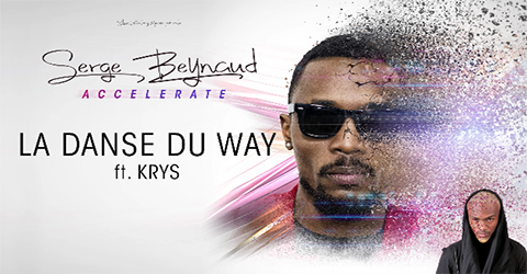 Serge Beynaud Feat. Krys - La Danse Du Way