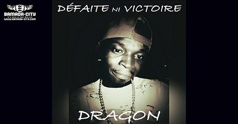 DRAGON - DÉFAITE NI VICTOIRE (SON)