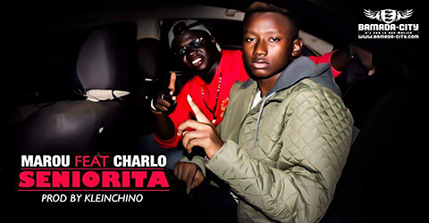 MAROU Feat. CHARLO - SENIORITA (SON)