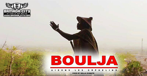 BOULDJA - AIDONS LES ORPHELINS - PROD BY BALLA DIABATE