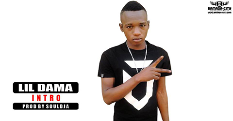 LIL DAMA - INTRO - PROD BY SOULDJA