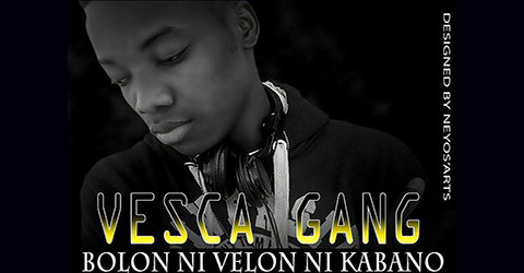 VESCA GANG - BOLON NI VELON NI KABANO - PROD BY DJINAI PAPOU