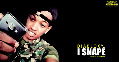 DIABLOXY - I SNAPÉ - PROD BY DESIGN BEAT