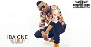 IBA ONE - NO LIMITE - PROD BY SIDIKI DIABATE