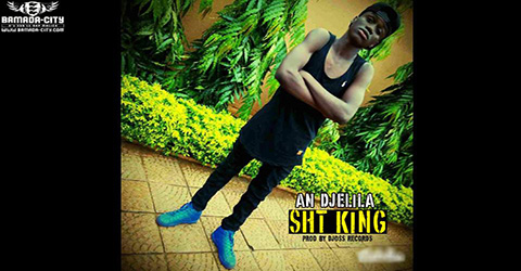 SHT KING - AN DJELILA (SON)