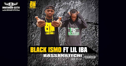 BLACK ISMO Feat. TITIDEN - BASSAKILITCHI (SON)