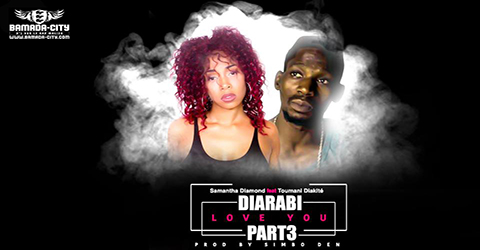 Samantha Diamond Feat. Toumani Diakité - Diarabi Part. 3 (Love You) (SON)