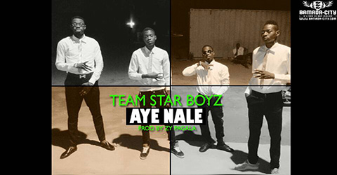 TEAM STAR BOYZ - AYE NALE (SON)
