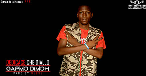 GAPMO DIMOH - DEDICACE CHE DIALLO (SON)