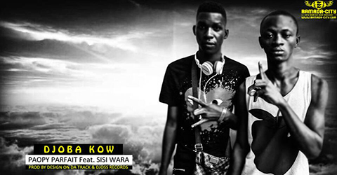 PAOPY PARFAIT Feat. SISI WARA - DJOBA KOW (SON)