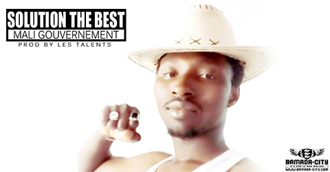 SOLUTION THE BEST - MALI GOUVERNEMENT (SON)