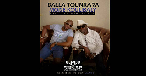 BALLA TOUNKARA - MOISE KOULIBALY (SON)